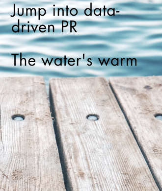 5 Reasons To Jump into Data-Driven PR